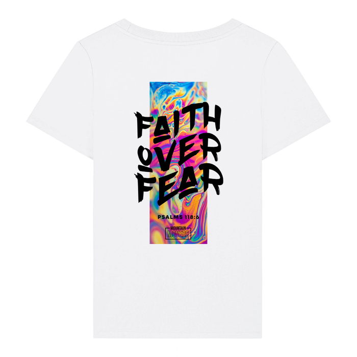 Faith Over Fear Streetwear Women T-Shirt Backprint