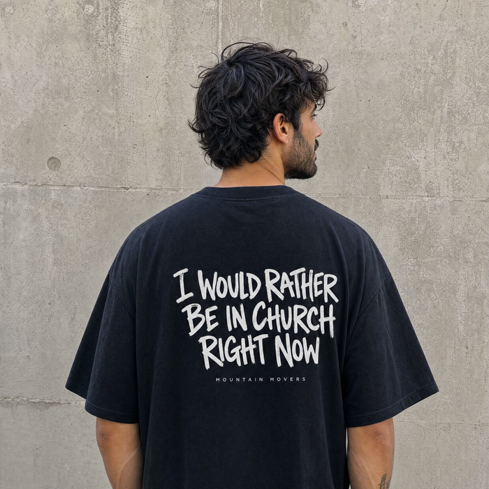 I Would Rather Be In Church Oversize Shirt Backprint