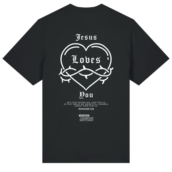 Jesus loves you Romans 5:8 Oversized Shirt