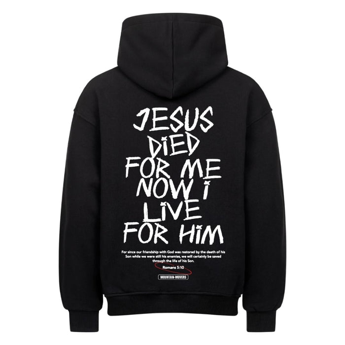 Jesus died for me Oversized Hoodie Backprint