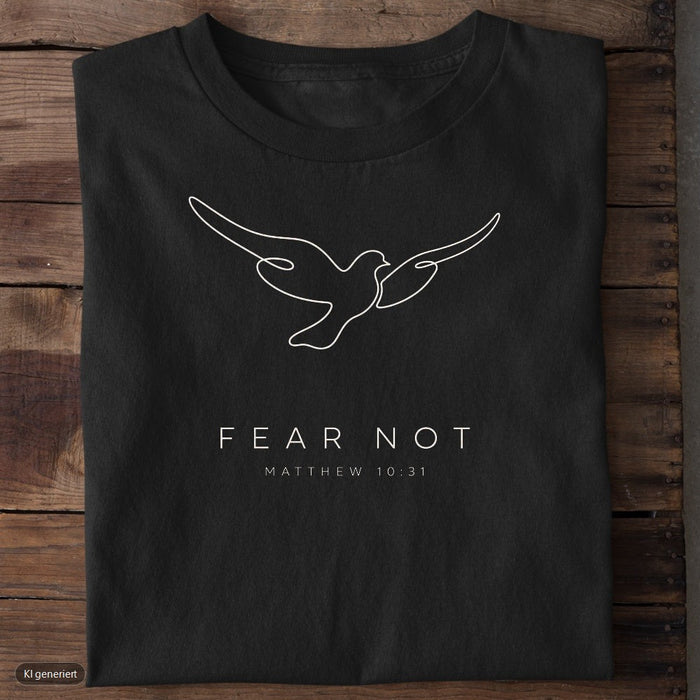 Fear Not Taube Matthäus 10:31 T-Shirt Frontprint