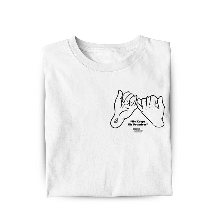 He keeps his promises Shirt