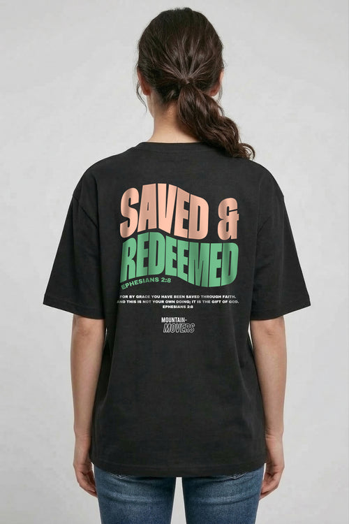 Saved and Redeemed Oversized Shirt BackPrint