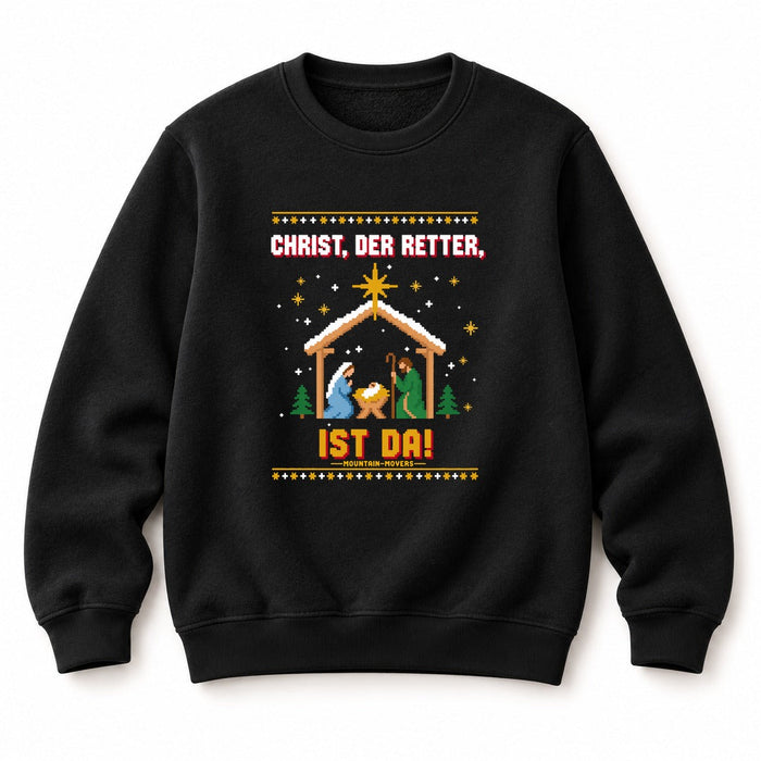 Christ der Retter ist da Krippe Christmas Sweatshirt