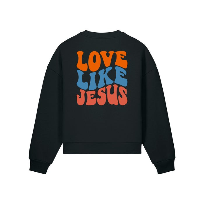 Love Like Jesus Oversize Sweatshirt Backprint