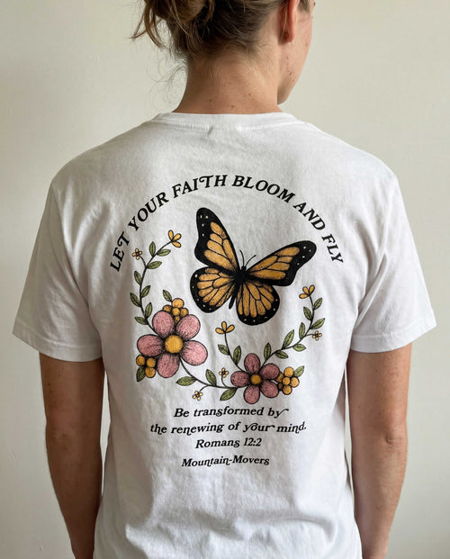 Let your Faith Bloom and Fly Shirt Voor & Achter