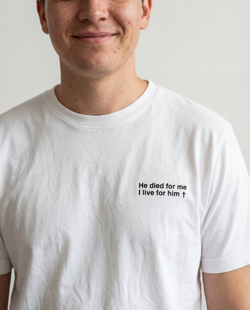 He died for me (minimalistisch) Shirt