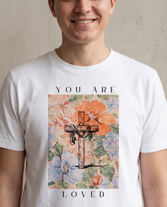 You are Loved - Cross Flower Shirt