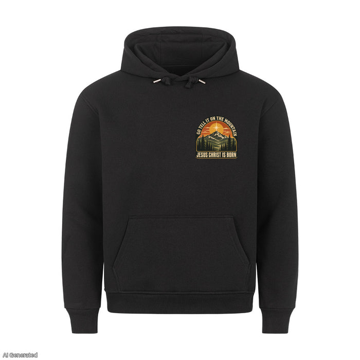 Go Tell It on the Mountain Christmas Hoodie