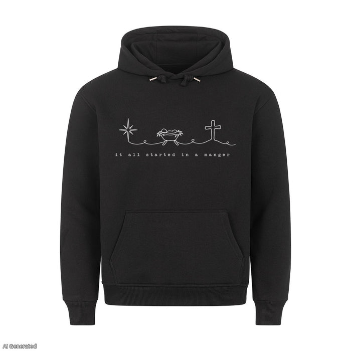 It All Started in a Manger Christmas Hoodie