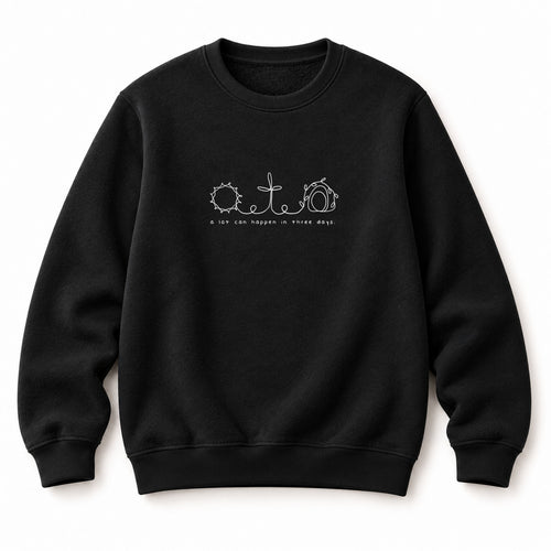 A lot can happen Sweatshirt