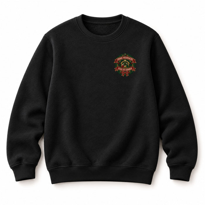 Frohe Weihnacht Jesus ist geboren Christmas Sweatshirt