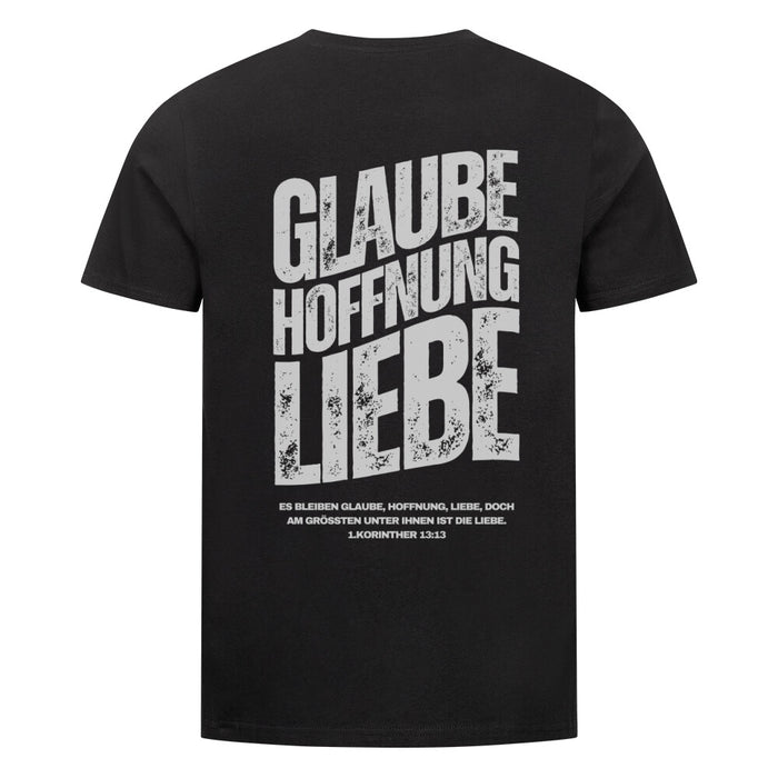 Glaube, Hoffnung, Liebe Shirt