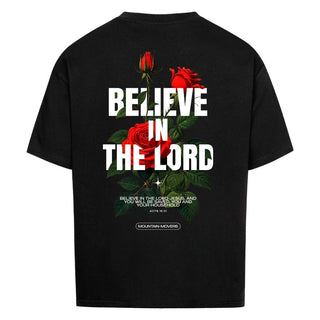Believe in the Lord Oversize Shirt Variante, Mountain Movers christliches Design