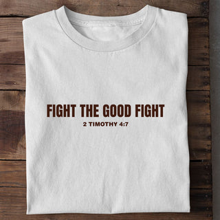Fight the good fight Shirt Variante, Mountain Movers christliches Design