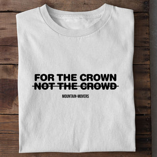 For the Crown Shirt Variante, Mountain Movers christliches Design