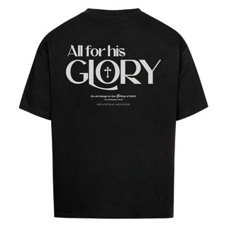 All for his Glory Oversize Shirt Variante, Mountain Movers christliches Design