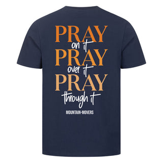 PRAY on it Shirt Backprint Variante, Mountain Movers christliches Design