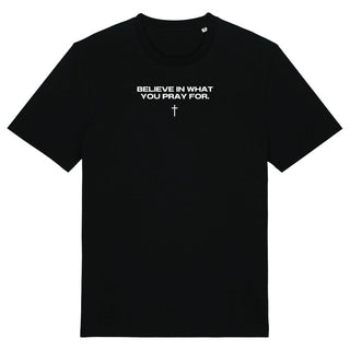 Believe in what you pray for Shirt Detailansicht, Mountain Movers christliche Streetwear