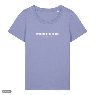 Fürchte dich nicht Chrom Frauenshirt, Lavendel, Vorderseite