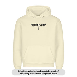 Believe in what you pray for Hoodie Variante, Mountain Movers christliches Design