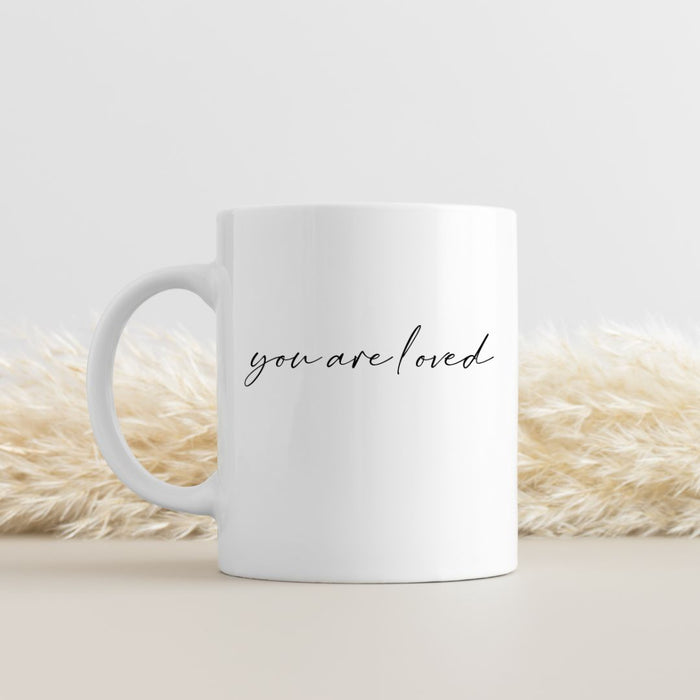 You Are Loved Mug