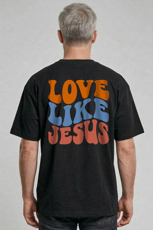 Liefde als Jezus Oversized T-Shirt Rugprint