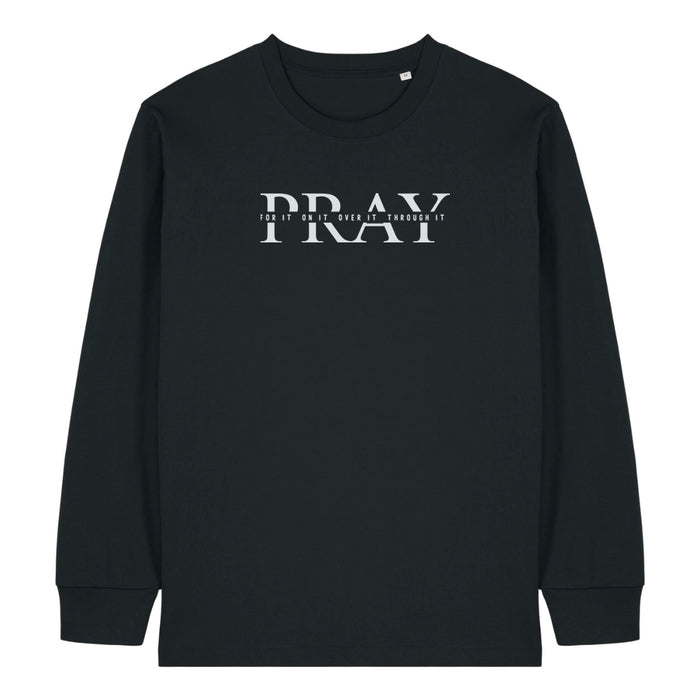 Pray for It Longsleeve