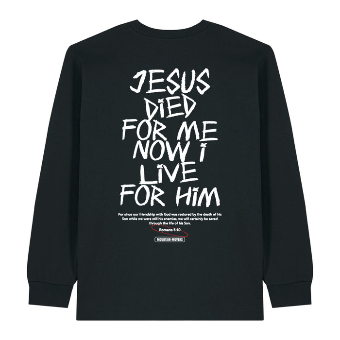 Jesus Died for Me Longsleeve BackPrint