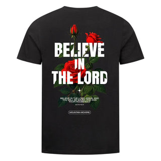 Believe in the Lord Shirt Variante, Mountain Movers christliches Design