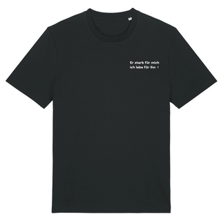 Er starb für mich Shirt