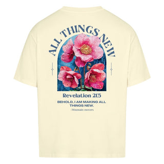 All things new flower Oversize Shirt Variante, Mountain Movers christliches Design
