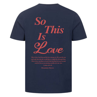So This is Love Shirt Backprint Variante, Mountain Movers christliches Design