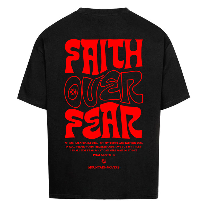 Faith over Fear Typo Oversized Shirt BackPrint
