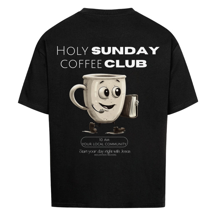 Holy Sunday Coffee Club Oversized Shirt BackPrint