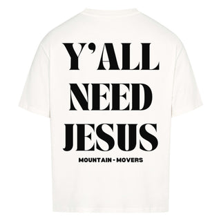 Y´all need Jesus Oversized Shirt BackPrint, Nahaufnahme