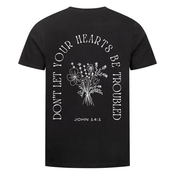 Don´t let your hearts be troubled T-Shirt BackPrint