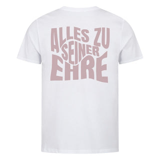 Alles zu seiner Ehre Shirt BackPrint