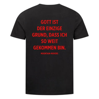 Gott ist der einzige Grund Shirt Variante, Mountain Movers christliches Design