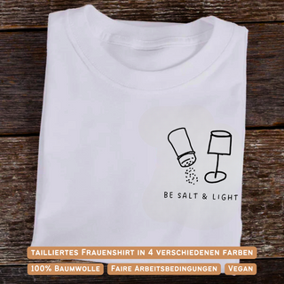 Salt and Light Minimalistic Frauen Shirt Variante, Mountain Movers christliches Design