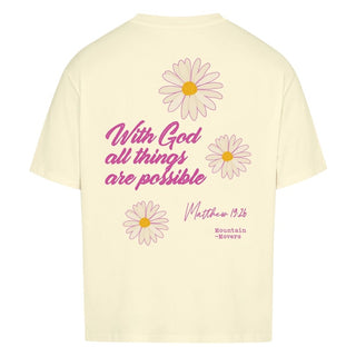 With God Flower Oversize Shirt Variante, Mountain Movers christliches Design