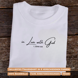 In Love with God Frauen Shirt Variante, Mountain Movers christliches Design