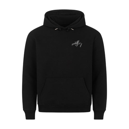Worthy Hoodie