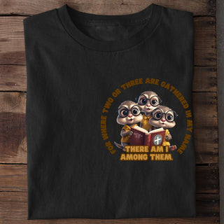 Stokstaartjes verzameld in Jezus naam T-shirt