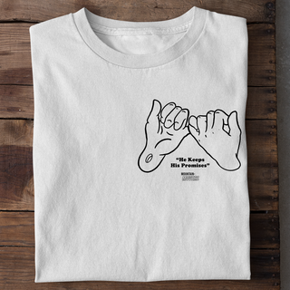 He keeps his promises Shirt