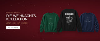Die Weihnachtskollektion von Mountain-Movers, jetzt auch auf Deutsch: Sweatshirts Gott wurde Mensch, Der König ist geboren und Stille Nacht