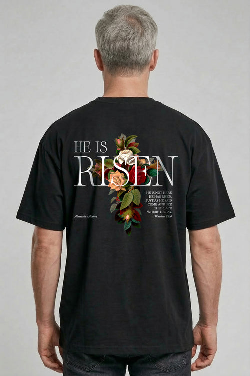 He is Risen Oversized Shirt BackPrint