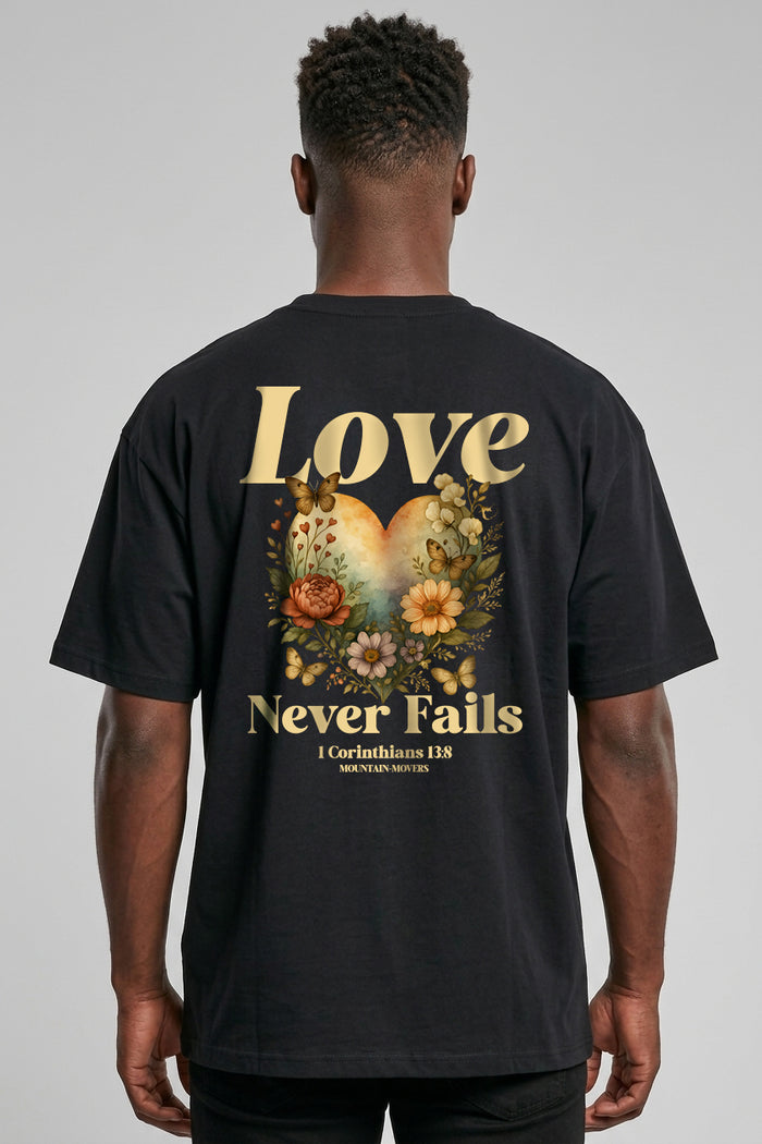 Love never Fails Oversized Shirt BackPrint