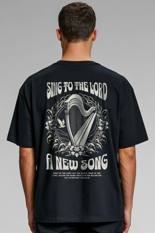 Sing to the Lord a new song Oversized Shirt BackPrint