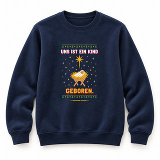 Uns ist ein Kind geboren Krippe Christmas Sweatshirt Navy